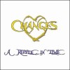 CHANGES "a ripple in time" cd